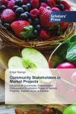 Community Stakeholders in Market Projects Community Stakeholders in Market Projects