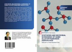 SYNTHESIS AND MICROBIAL SCREENING OF SOME GLUCOPYRANOSIDE DERIVATIVES - Kawsar, Prof. Dr. S. M. Abe