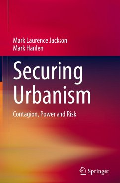 Securing Urbanism - Jackson, Mark Laurence;Hanlen, Mark