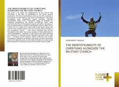 THE INDEFATIGABILITY OF CHRISTIANS ALONGSIDE THE MILITANT CHURCH - Tlhagale, Jacob Rapoo