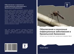 Obezlesenie i zoonoznye infekcionnye zabolewaniq w brazil'skoj Aamazonke: - Dias, André