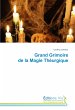 Grand Grimoire de la Magie Théurgique - Bild 1