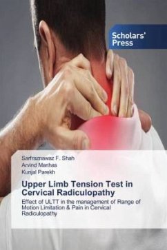 Upper Limb Tension Test in Cervical Radiculopathy - Shah, Sarfraznawaz F.;Manhas, Arvind;Parekh, Kunjal