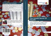 The Untold Secret Of Wealth