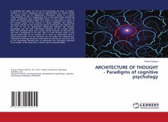 ARCHITECTURE OF THOUGHT - Paradigms of cognitive psychology - Ceausu, Felicia