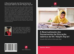 A Reactualização dos Pensamentos de Educação Islâmica de KH. Hasyim Asy'ari - Nahar, Syamsu