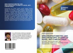 SPECTROPHOTOMETRIC AND SPECTROSCOPIC STUDIES OF NOVEL ANTI-CANCER DRUG - Kodadi, Shirish Kumar