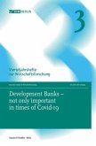 Development Banks - not only important in times of Covid-19.