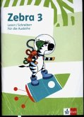 Zebra 3. Paket: Heft Lesen/Schreiben ausleihfähig und Heft Sprache ausleihfähig Klasse 3