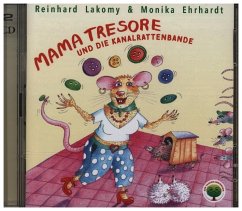 Mama Tresore und die Kanalrattenbande - Lakomy, Reinhard;Ehrhardt, Monika