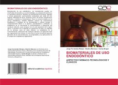 BIOMATERIALES DE USO ENDODÓNTICO - Fernández Monjes, Jorge;Maresca, Beatriz;Bregni, Carlos
