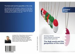 The Arab world and the geopolitics of the crisis - Souchelmaei, Hamid Soleimani;Alishahi, Abdolreza;Aghamolaei, Mohammadali