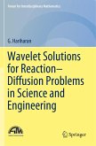 Wavelet Solutions for Reaction¿Diffusion Problems in Science and Engineering