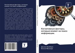 Kognitiwnye faktory, kotorye wliqüt na poisk informacii. - Vambiri, Daniel;Masinde, Johnson Kognitiwnye faktory, kotorye wliqüt na poisk informacii. - Vambiri, Daniel;Masinde, Johnson