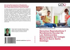 Derechos Reproductivos Y Rendimiento Escolar De Las Adolescentes Embarazadas Del Colegio Mariscal Sucre Santo Domingo