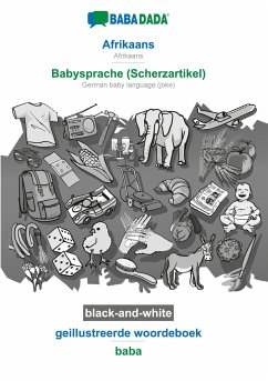 BABADADA black-and-white, Afrikaans - Babysprache (Scherzartikel), geillustreerde woordeboek - baba - Babadada Gmbh