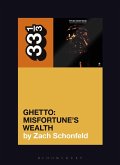 24-Carat Black's Ghetto: Misfortune's Wealth (eBook, PDF)