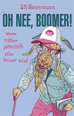 Oh nee, Boomer! (eBook, ePUB)