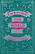 Shaping the World (eBook, ePUB) - Bild 1