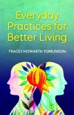 Everyday Practices for Better Living (eBook, ePUB)