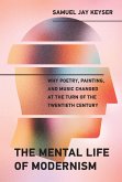 The Mental Life of Modernism (eBook, ePUB)