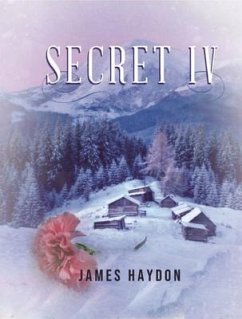 SECRET IV (eBook, ePUB) - Haydon, James