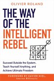 The Way of the Intelligent Rebel (eBook, ePUB)