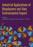 Industrial Applications of Biopolymers and their Environmental Impact (eBook, ePUB)