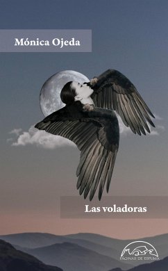 Las voladoras (eBook, ePUB) - Ojeda, Mónica