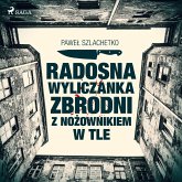 Radosna wyliczanka zbrodni z nożownikiem w tle (MP3-Download)