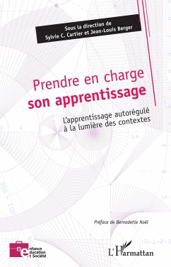 Prendre en charge son apprentissage - Cartier, Sylvie C.; Berger, Jean-Louis