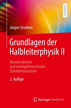 Grundlagen der Halbleiterphysik II - Smoliner, Jürgen