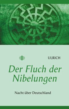 Der Fluch der Nibelungen (eBook, ePUB) - Ulrich, Marc