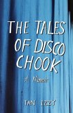 The Tales of Disco Chook (eBook, ePUB)