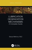 Lubrication Degradation Mechanisms (eBook, ePUB)