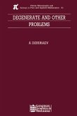 Degenerate and Other Problems (eBook, ePUB) Degenerate and Other Problems (eBook, ePUB)