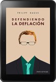 Defendiendo la Deflación (eBook, PDF)
