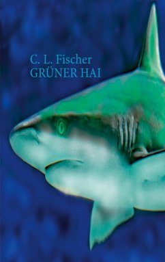 Grüner Hai (eBook, ePUB)
