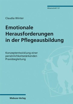Emotionale Herausforderungen in der Pflegeausbildung (eBook, PDF) - Winter, Claudia