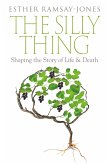 The Silly Thing (eBook, ePUB) The Silly Thing (eBook, ePUB)