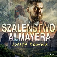 Szaleństwo Almayera (MP3-Download) - Conrad, Joseph