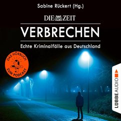 Echte Kriminalfälle aus Deutschland (MP3-Download) - Rückert, Sabine