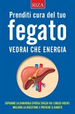 Prenditi cura del tuo fegato (eBook, ePUB)