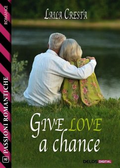 Cover Give love a chance (eBook, ePUB)