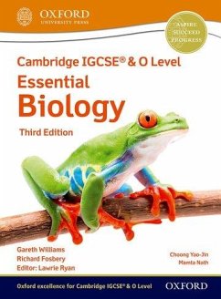 Cambridge IGCSE® & O Level Essential Biology: Student Book Third Edition - Williams, Gareth; Fosbery, Richard