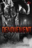 Denouement (The Darkness Series , #3) (eBook, ePUB)