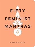 Fifty Feminist Mantras (eBook, ePUB)