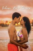 When Love Glows (eBook, ePUB)