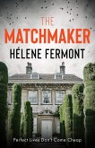 The Matchmaker (eBook, ePUB) The Matchmaker (eBook, ePUB)