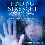 Finding Strength In Hard Times (eBook, ePUB)